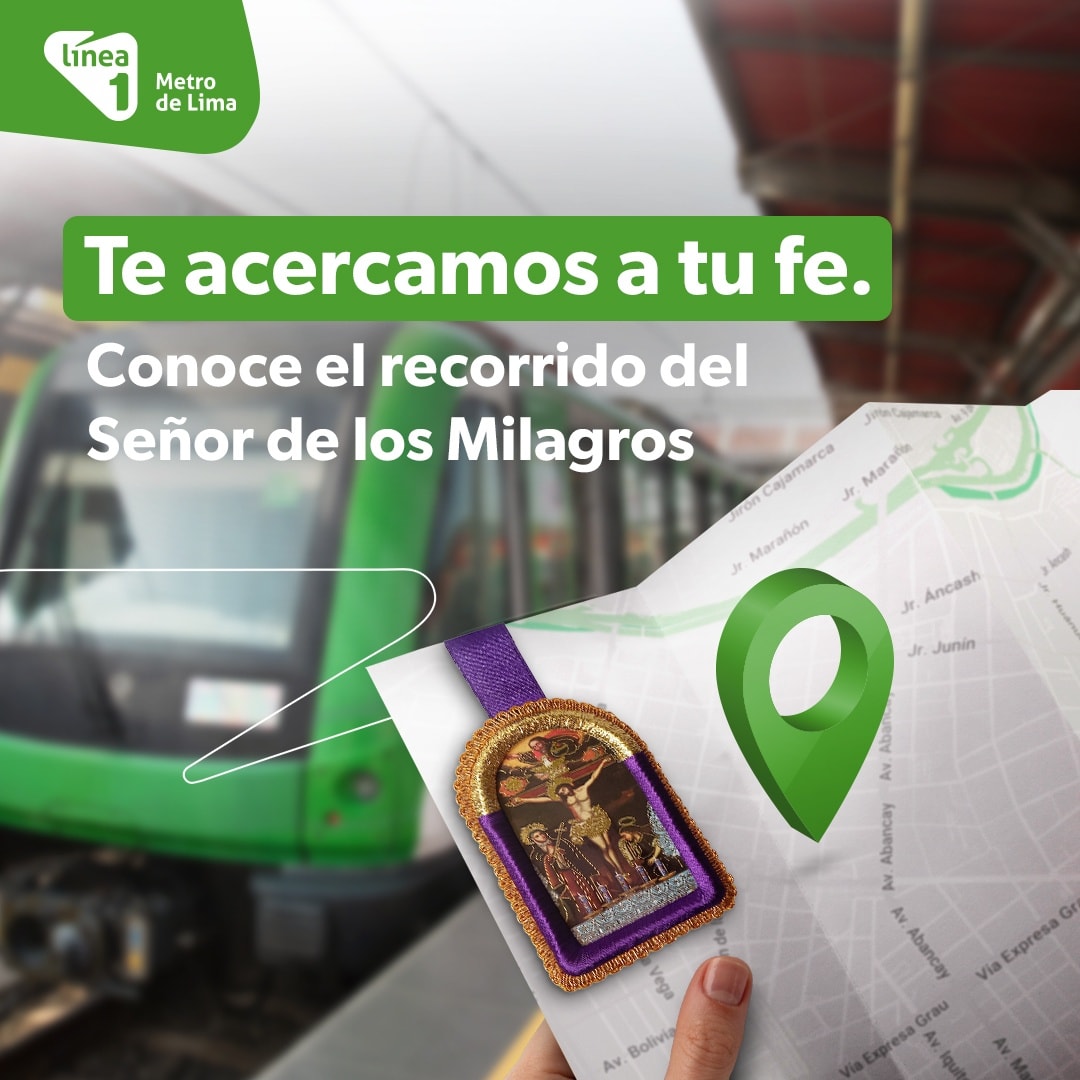 Procesión del Señor de los Milagros: cómo llegar desde la Línea 1 del Metro de Lima